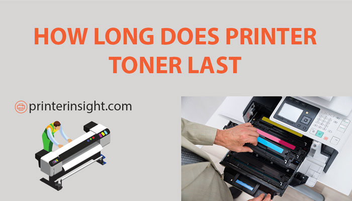 how long does printer toner last