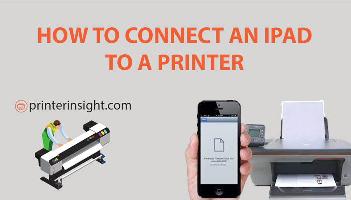 how to connect an ipad to a printer