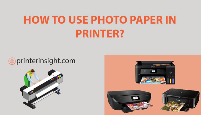 how to use photo paper in printer
