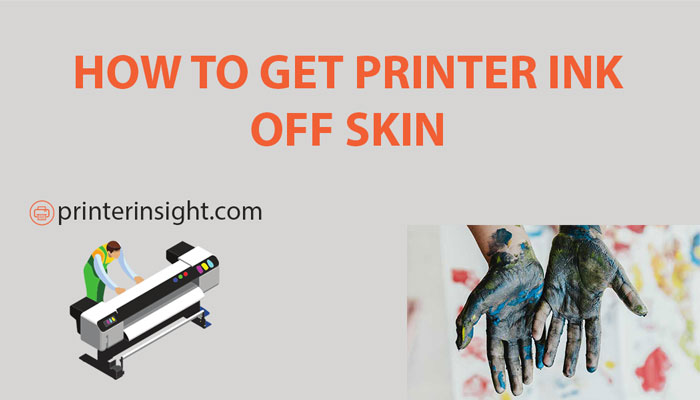 how to get printer ink off skin