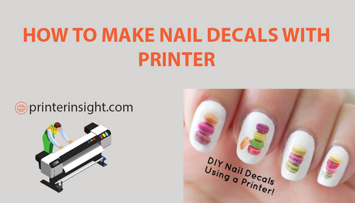 how to make nail decals with printer