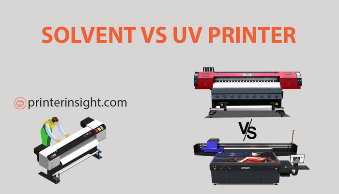 solvent vs uv printer