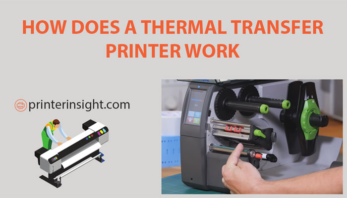 how does a thermal transfer printer work