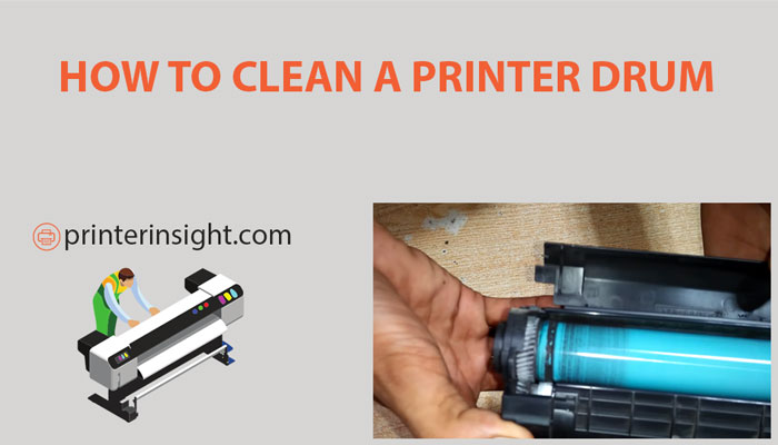 how to clean a printer drum