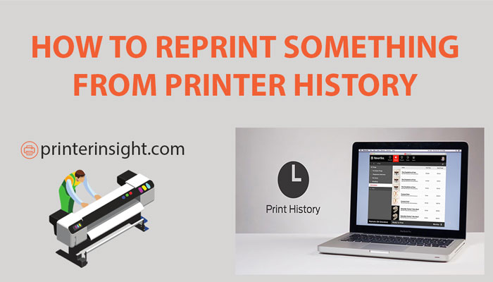 how to reprint something from printer history