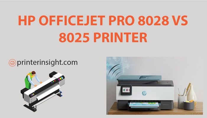 hp officejet pro 8028 vs 8025 printer