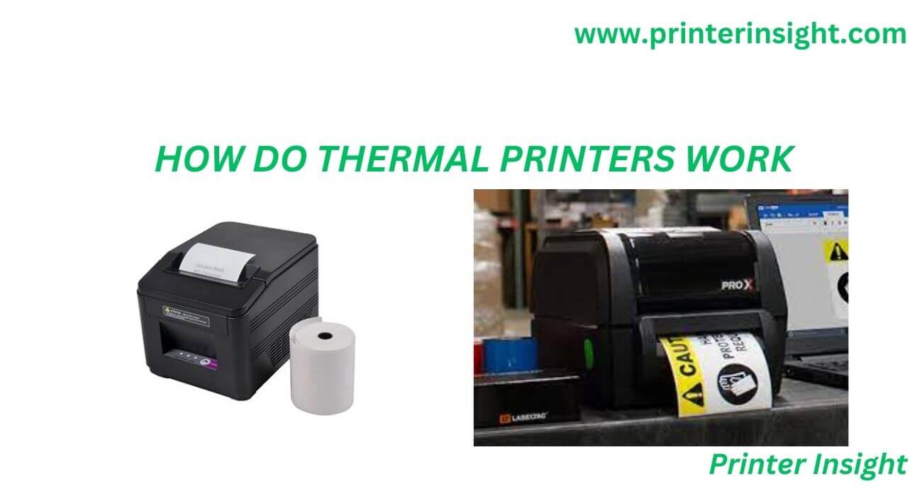 How Do Thermal Printers Work