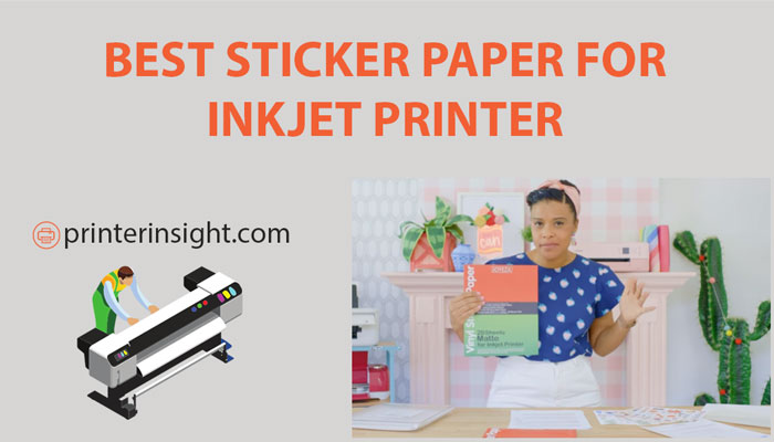 best sticker paper for inkjet printer