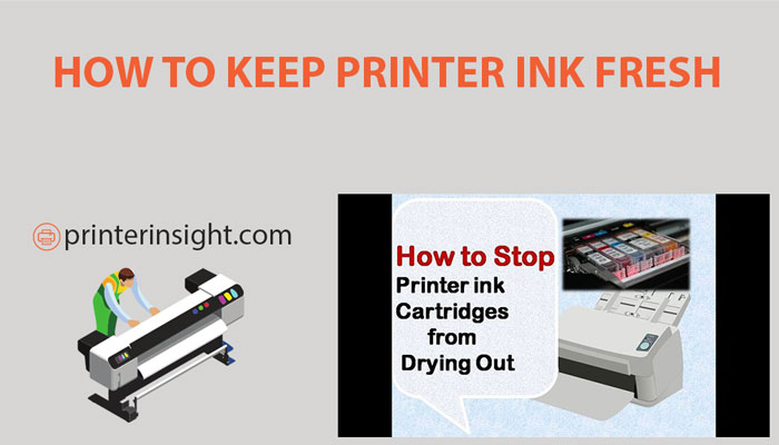 how to keep printer ink fresh