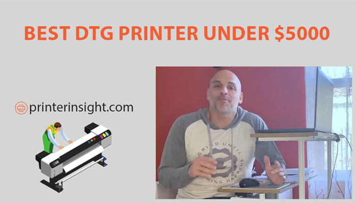 best dtg printer under $5000