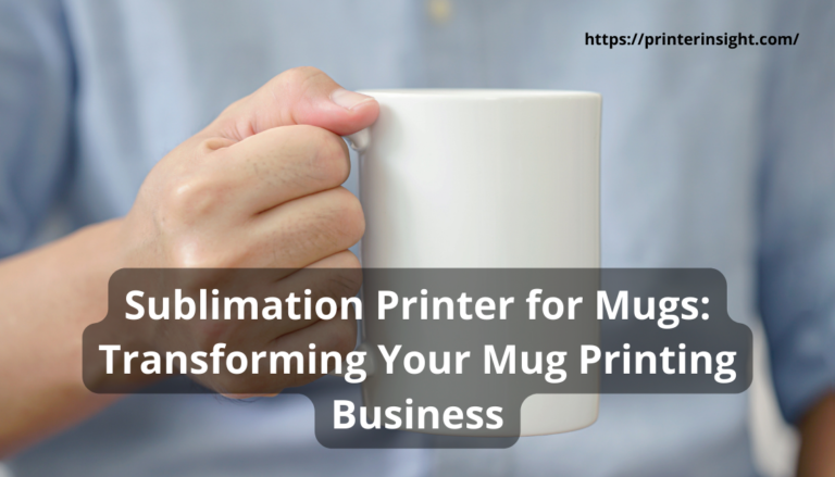 Sublimation Printer for Mugs